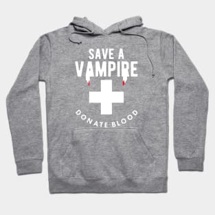 Vampire - Save a vampire donate blood Hoodie